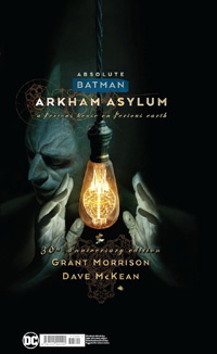 Absolute Batman: Arkham Asylum: A Serious House on Serious Earth