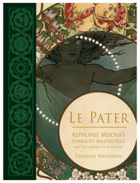Le Pater: Alphonse Mucha's Symbolist Masterpiece and the Lineage of Mysticism at The Book Palace