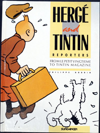 Herg and Tintin Reporters: From 'Le Petit Vingtieme' to 'Tintin' Magazine
