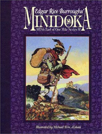 Edgar Rice Burroughs' Minidoka (937th Earl of One Mile Series)