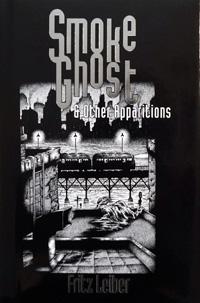 Smoke Ghost & Other Apparitions (Numbered Limited Edition)