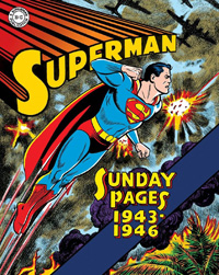 Superman: The Golden Age Sunday Pages 1943-1946